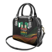Nigeria Black History Month Shoulder Handbag Live It Learn It Make It - Wonder Print Shop