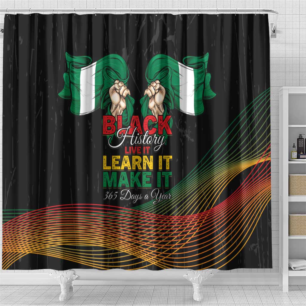 Nigeria Black History Month Shower Curtain Live It Learn It Make It - Wonder Print Shop
