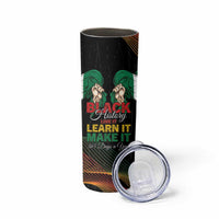 Personalized Nigeria Black History Month Skinny Tumbler Live It Learn It Make It - Wonder Print Shop