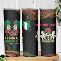 Personalized Nigeria Black History Month Skinny Tumbler Live It Learn It Make It - Wonder Print Shop