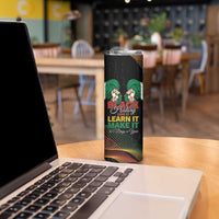 Personalized Nigeria Black History Month Skinny Tumbler Live It Learn It Make It - Wonder Print Shop