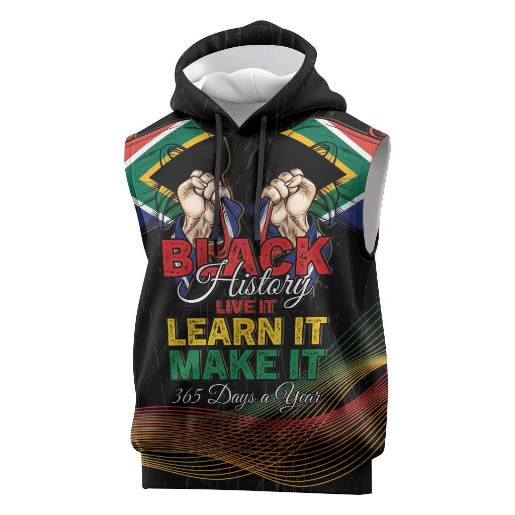 Personalized South Africa Black History Month Sleeveless Hoodie Live It Learn It Make It - Wonder Print Shop