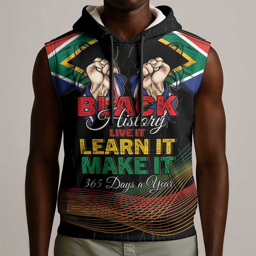 Personalized South Africa Black History Month Sleeveless Hoodie Live It Learn It Make It - Wonder Print Shop