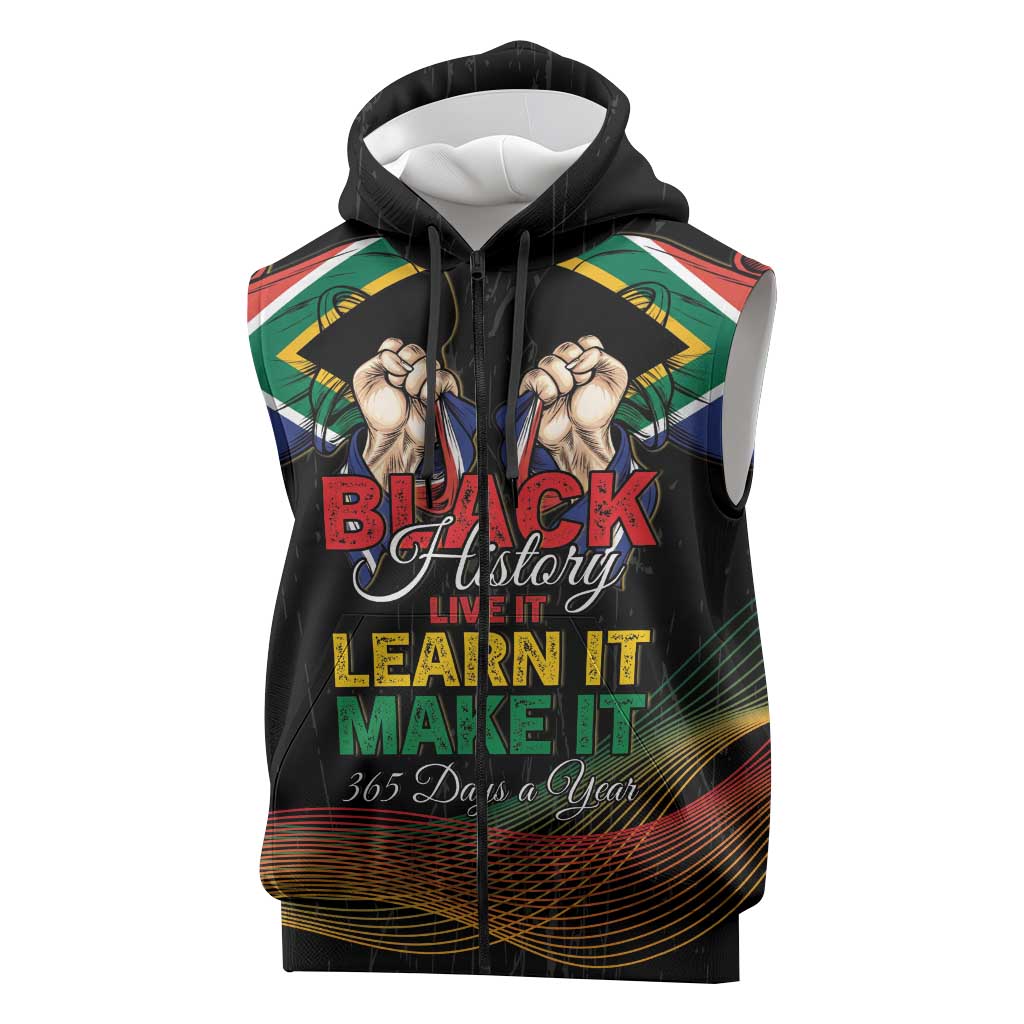 Personalized South Africa Black History Month Sleeveless Zip Hoodie Live It Learn It Make It - Wonder Print Shop