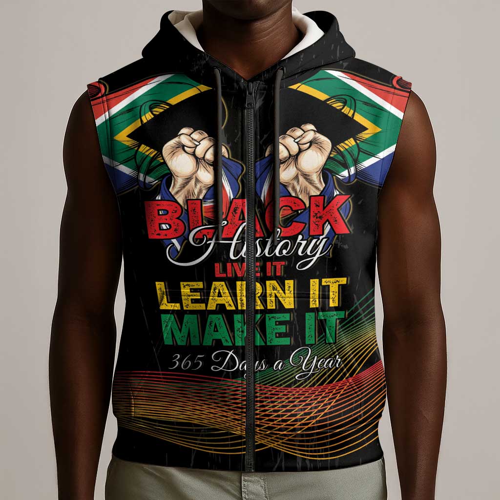 Personalized South Africa Black History Month Sleeveless Zip Hoodie Live It Learn It Make It - Wonder Print Shop