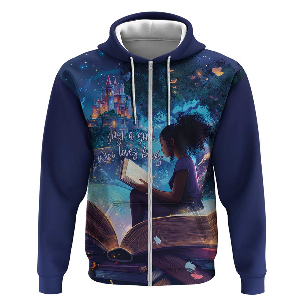 Black Girls Book Lovers Zip Hoodie Just A Girl Who Loves Books