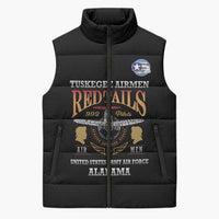 Personalized Red Tails Legacy Sleeveless Puffer Jacket Tuskegee Airmen WWII Heroes - Black Color - Wonder Print Shop