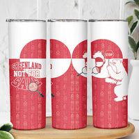 Greenland Not For Sale Skinny Tumbler Polar Bear