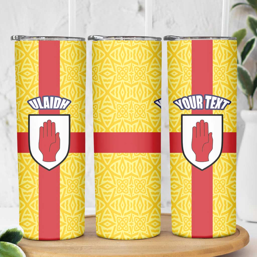 Personalized Ireland Ulster Skinny Tumbler Ulaidh Flag With Celtic Patern