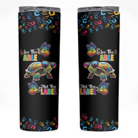 Autism Awareness Month Neurodiversity Skinny Tumbler 2nd April See The Able Not The Label
