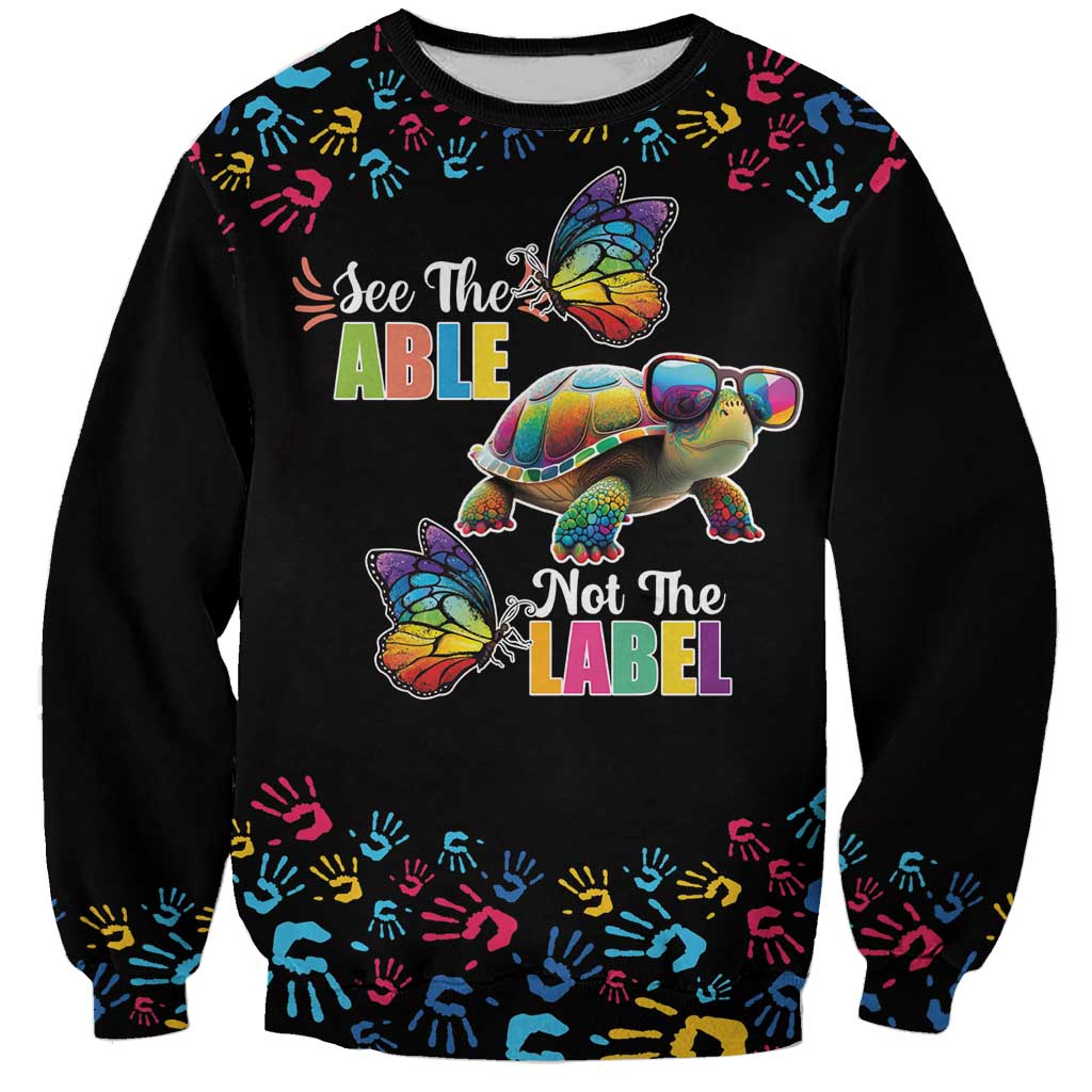 Autism Awareness Month Neurodiversity Sweatshirt 2nd April See The Able Not The Label