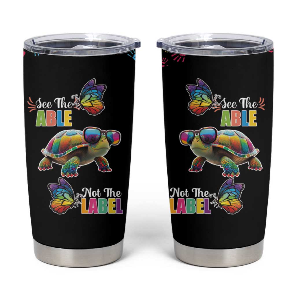 Autism Awareness Month Neurodiversity Tumbler Cup 2nd April See The Able Not The Label
