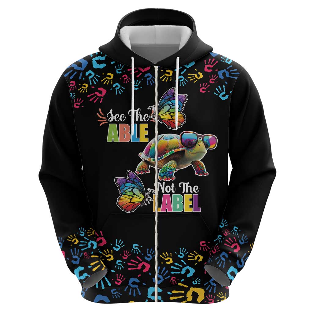 Autism Awareness Month Neurodiversity Zip Hoodie 2nd April See The Able Not The Label