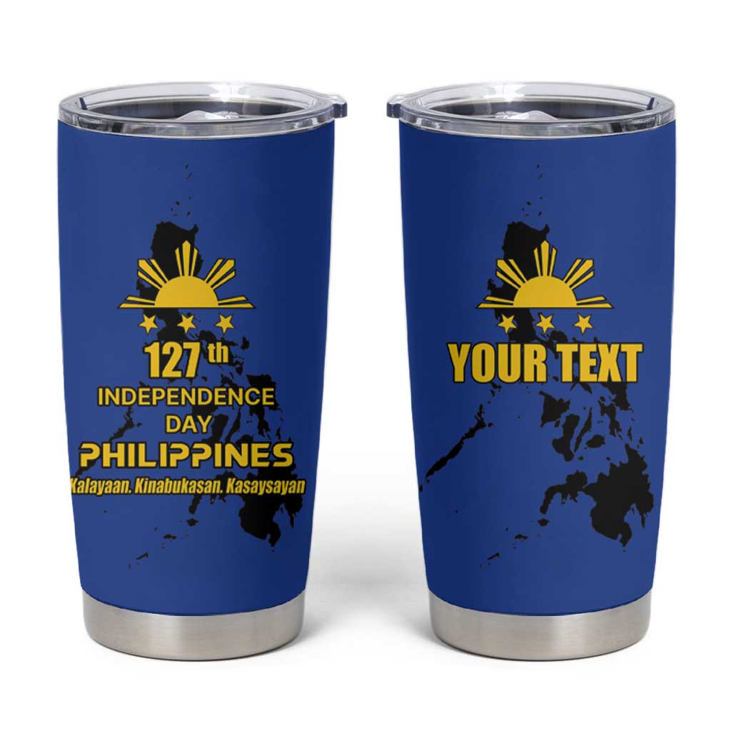 Philippines Independence Day Tumbler Cup Kalayaan Kinabukasan Kasaysayan