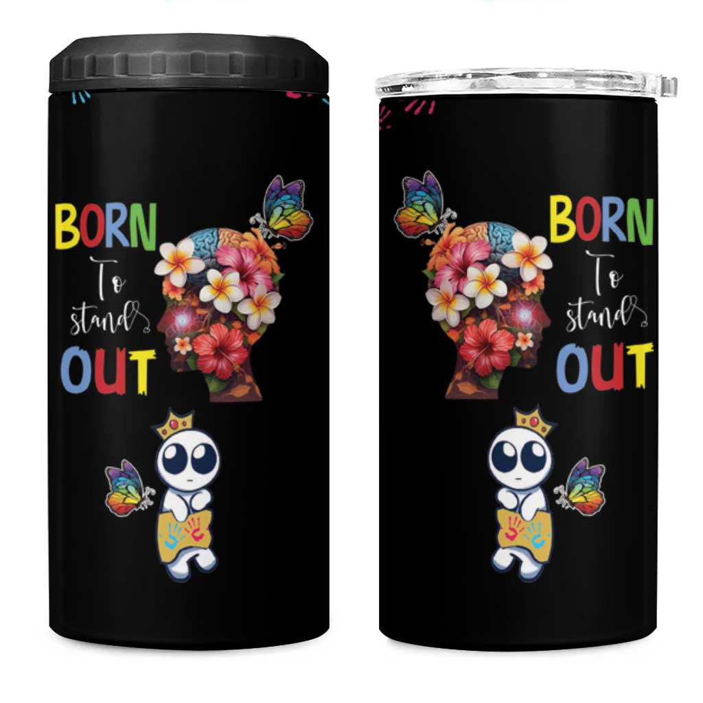 Born to Stand Out Autism Awareness 4 in 1 Can Cooler Tumbler Brain Mind and Yippee!