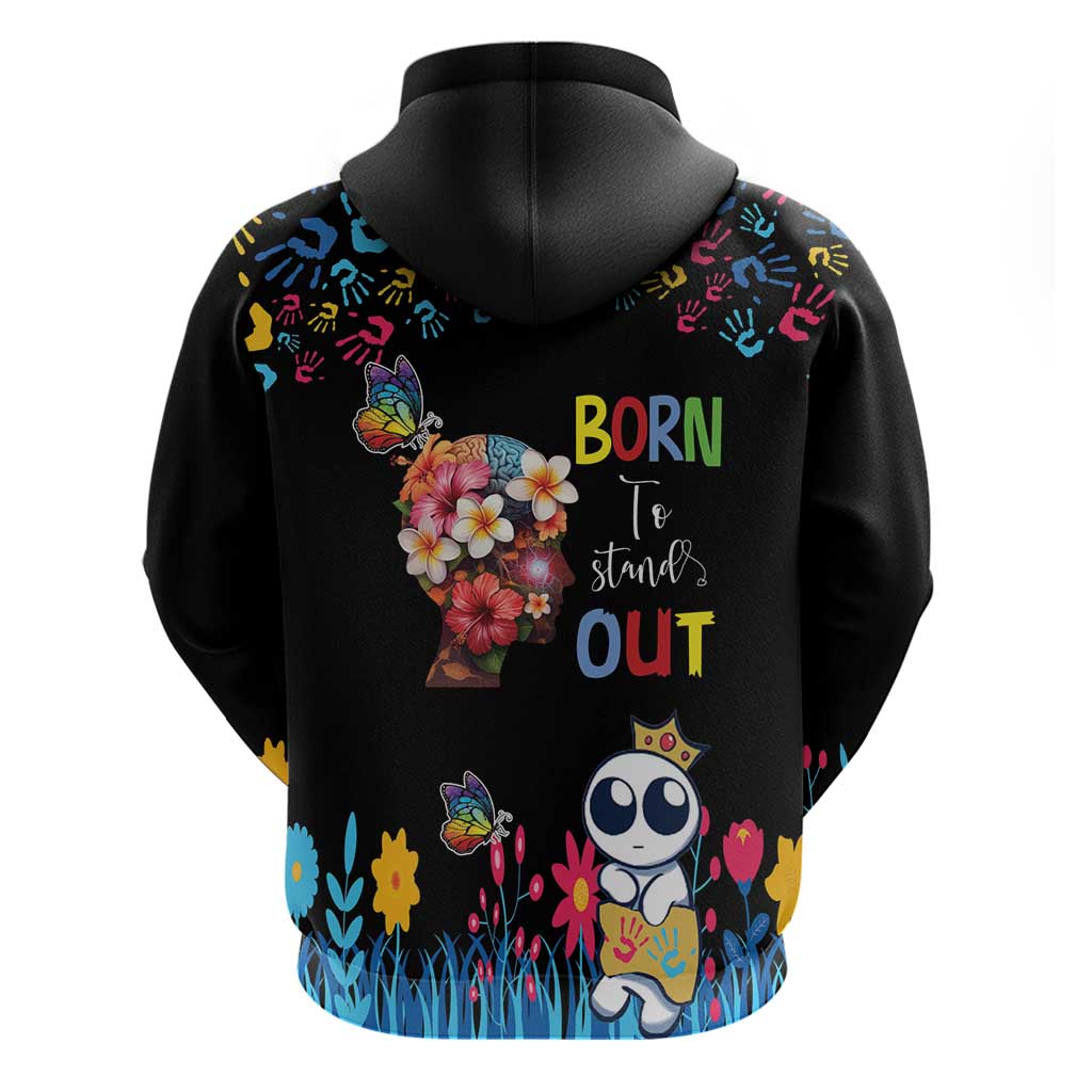 Born to Stand Out Autism Awareness Hoodie Brain Mind and Yippee!