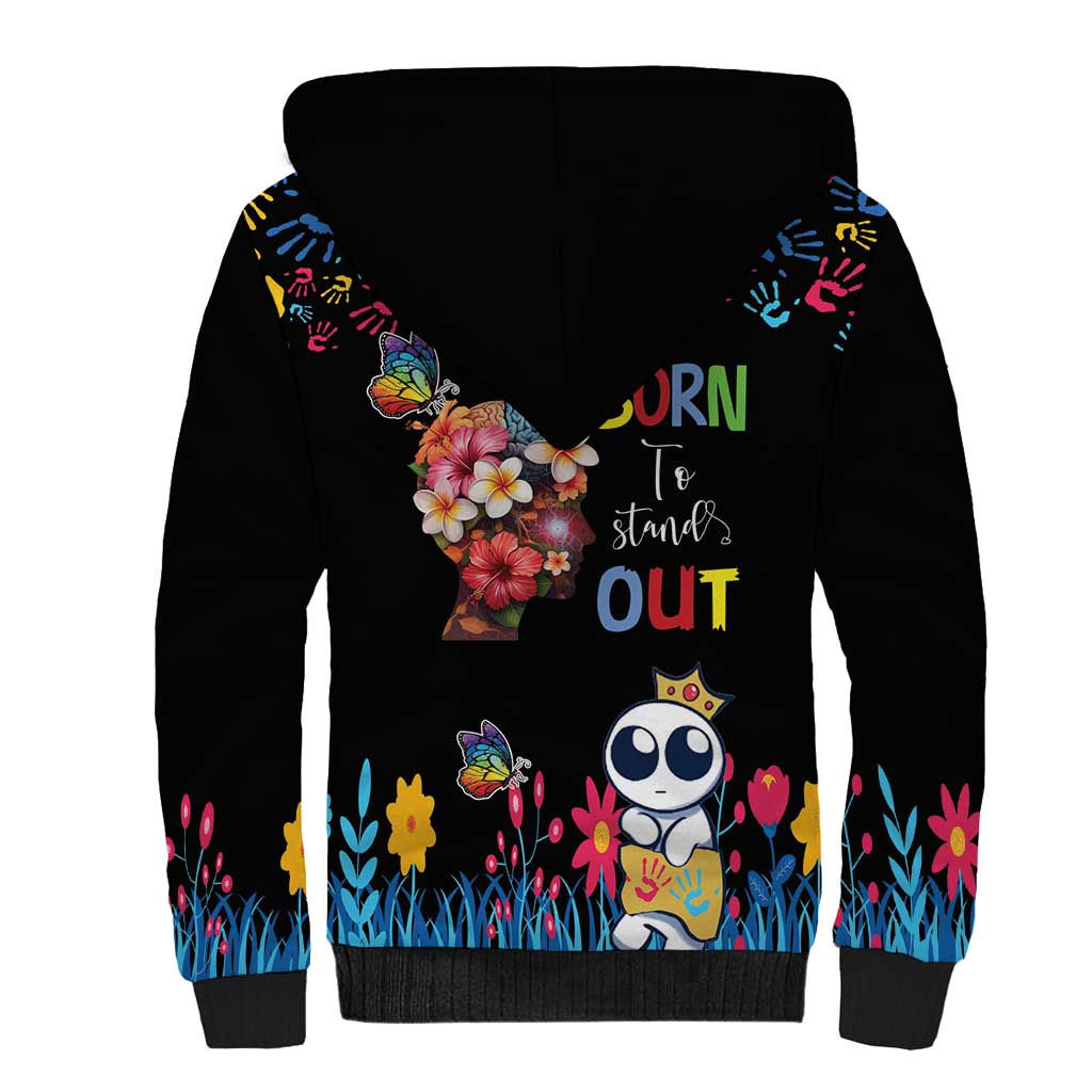 Born to Stand Out Autism Awareness Sherpa Hoodie Brain Mind and Yippee!