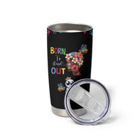 Born to Stand Out Autism Awareness Tumbler Cup Brain Mind and Yippee!