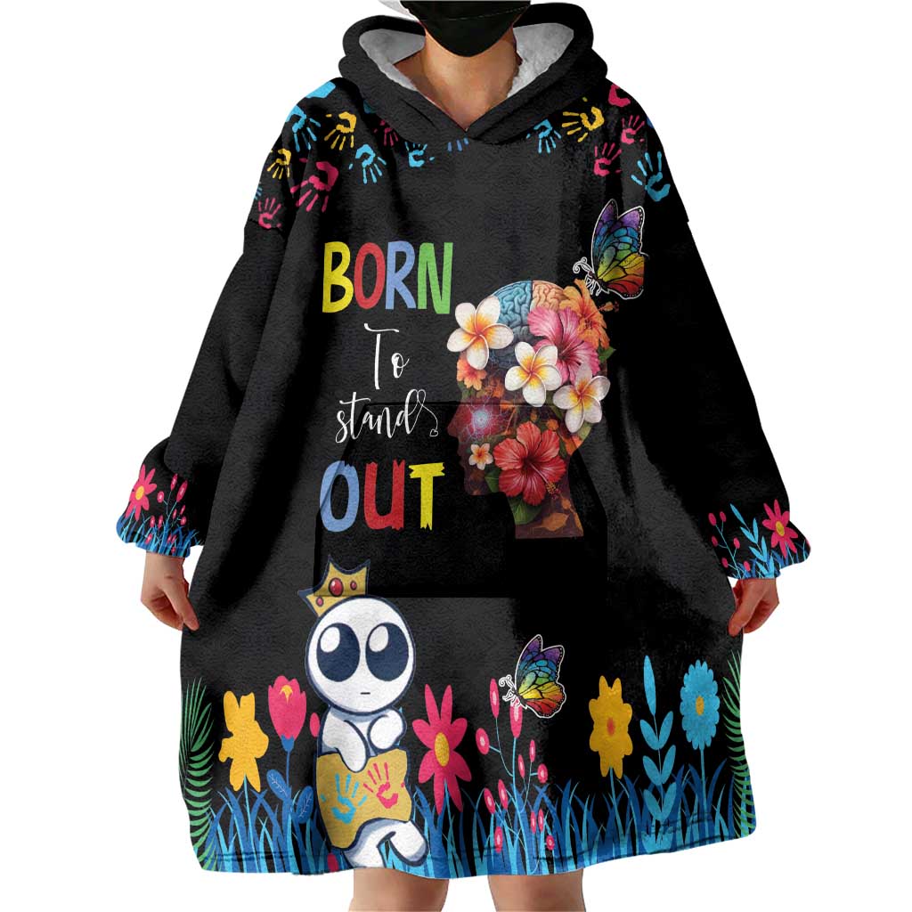 Born to Stand Out Autism Awareness Wearable Blanket Hoodie Brain Mind and Yippee!
