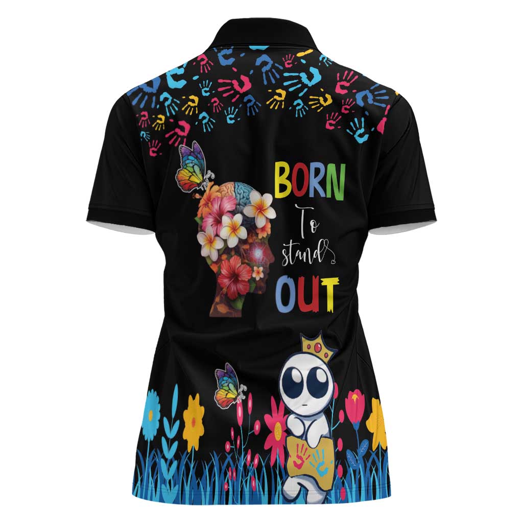 Born to Stand Out Autism Awareness Women Polo Shirt Brain Mind and Yippee!