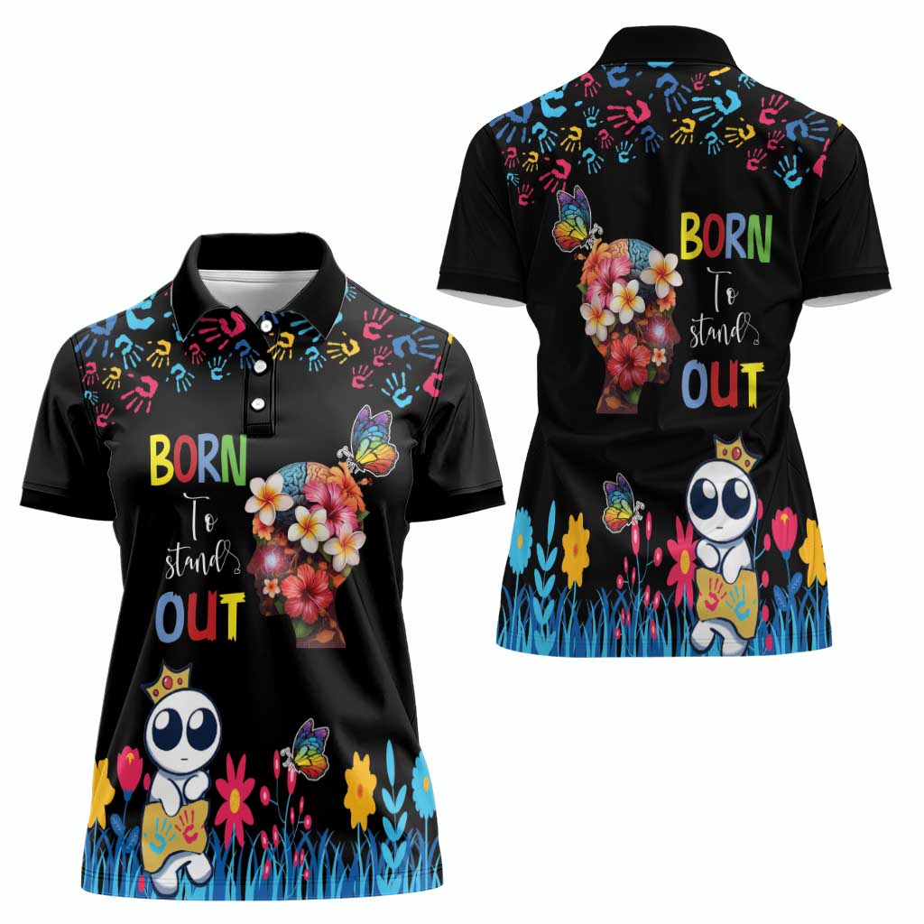 Born to Stand Out Autism Awareness Women Polo Shirt Brain Mind and Yippee!