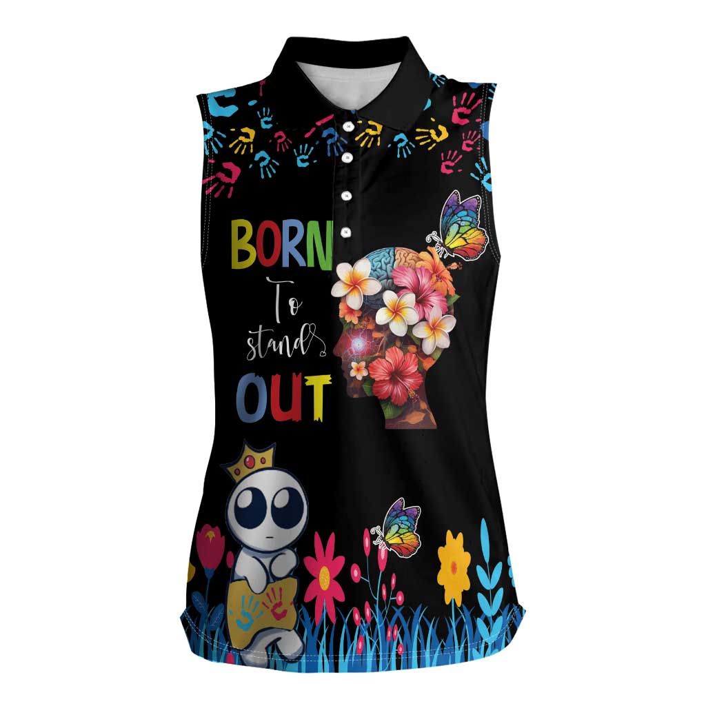 Born to Stand Out Autism Awareness Women Sleeveless Polo Shirt Brain Mind and Yippee!