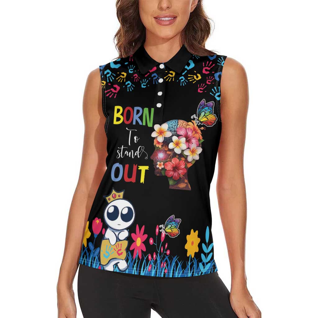 Born to Stand Out Autism Awareness Women Sleeveless Polo Shirt Brain Mind and Yippee!