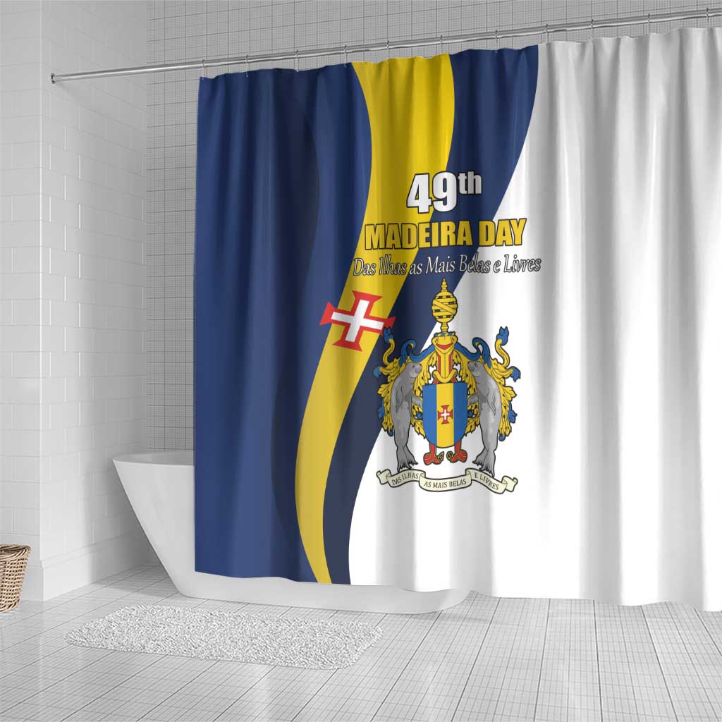 Portugal Madeira Day 1st July Shower Curtain Das Ilhas as Mais Belas e Livres LT17
