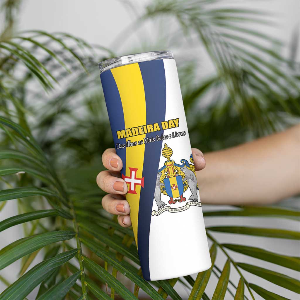 Portugal Madeira Day 1st July Skinny Tumbler Das Ilhas as Mais Belas e Livres LT17