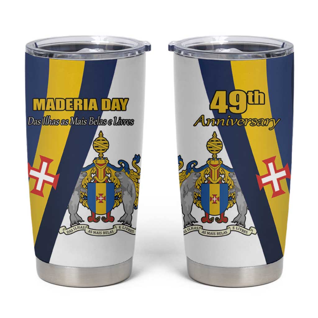 Portugal Maderia Day 1st July Tumbler Cup Das Ilhas as Mais Belas e Livres