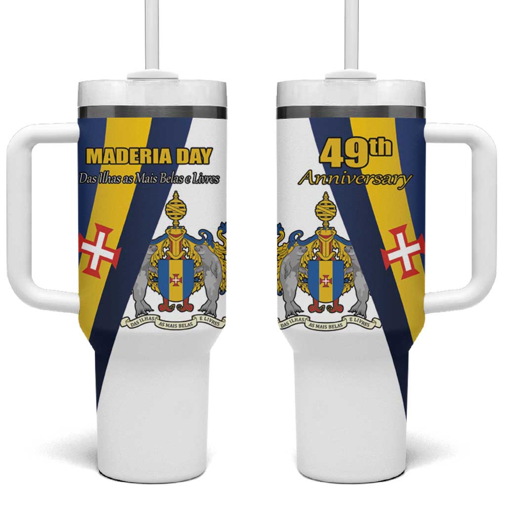 Portugal Maderia Day 1st July Tumbler With Handle Das Ilhas as Mais Belas e Livres