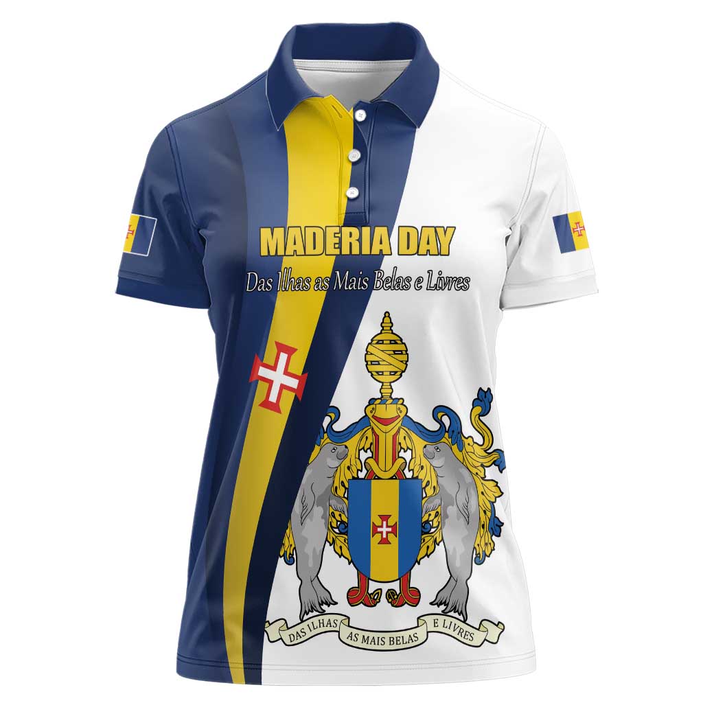 Portugal Maderia Day 1st July Women Polo Shirt Das Ilhas as Mais Belas e Livres