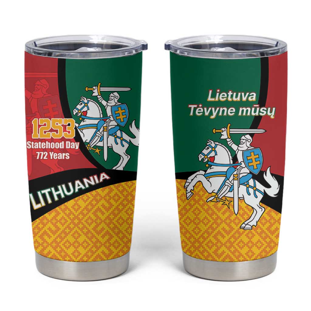 Lithuania Statehood Day July 6 Tumbler Cup Lietuva Tevyne musu