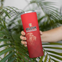 Custom Belgium Football We are Champions Skinny Tumbler Red Style Come on De Rode Duivels