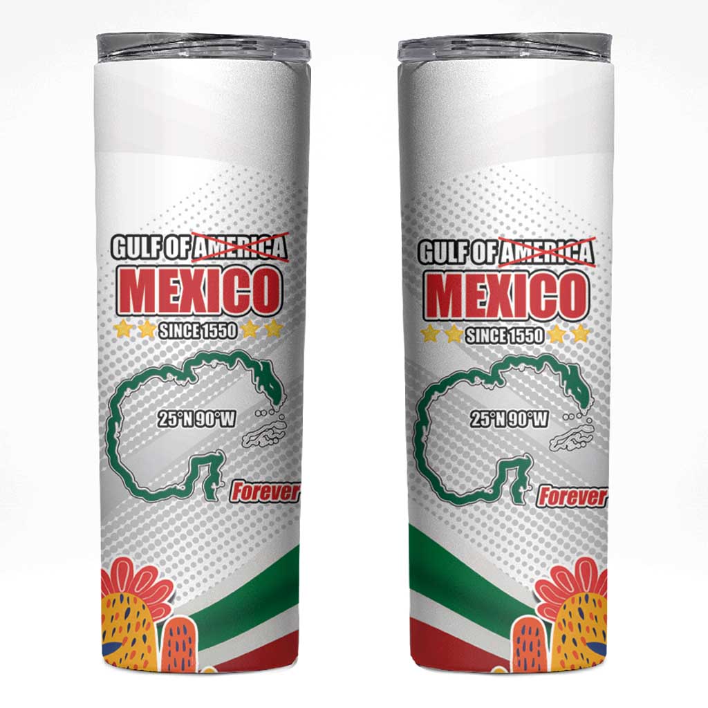 Gulf Of Mexico Since 1550 Skinny Tumbler Golfo De Mexico Forever