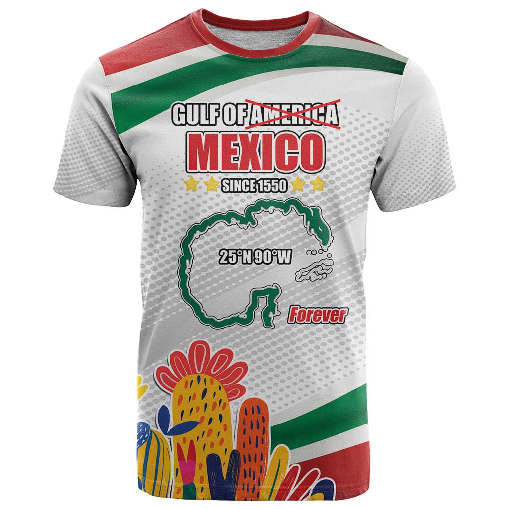 Gulf Of Mexico Since 1550 T Shirt Golfo De Mexico Forever