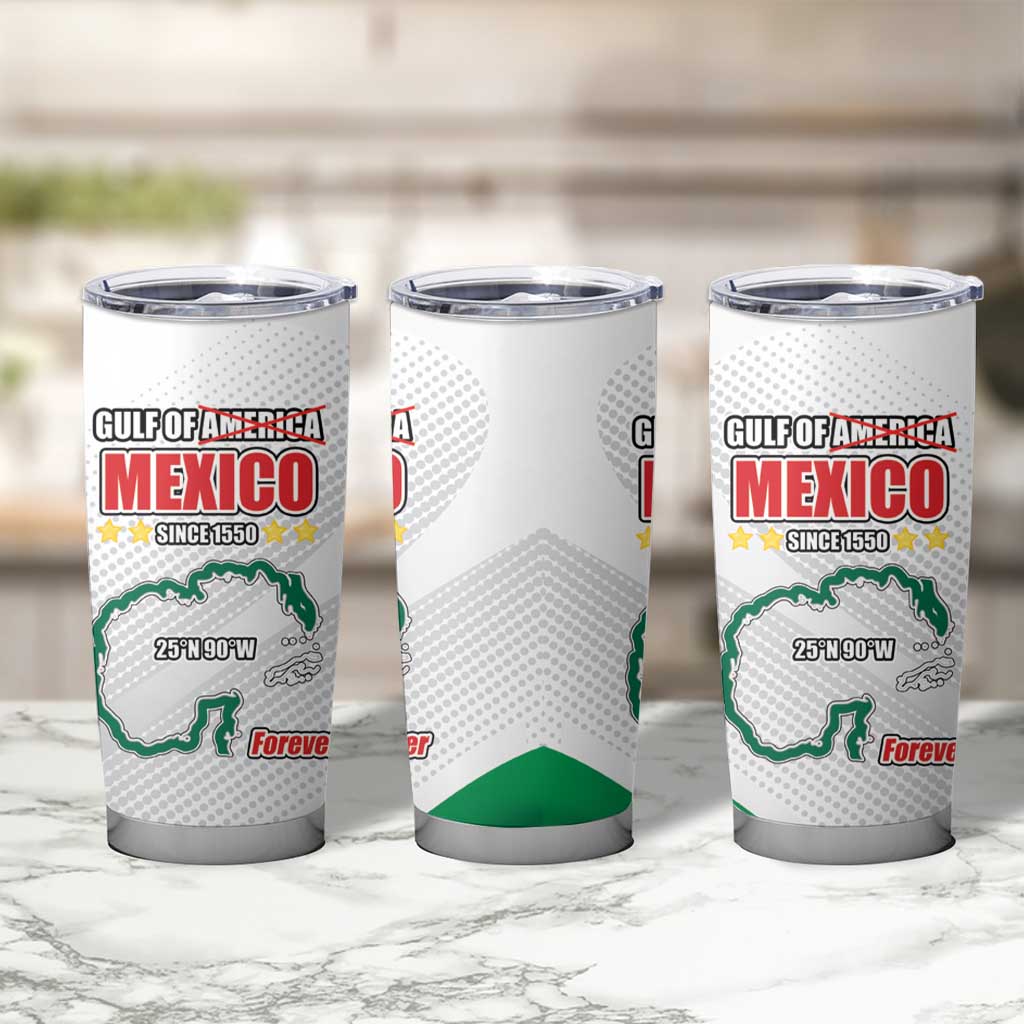 Gulf Of Mexico Since 1550 Tumbler Cup Golfo De Mexico Forever