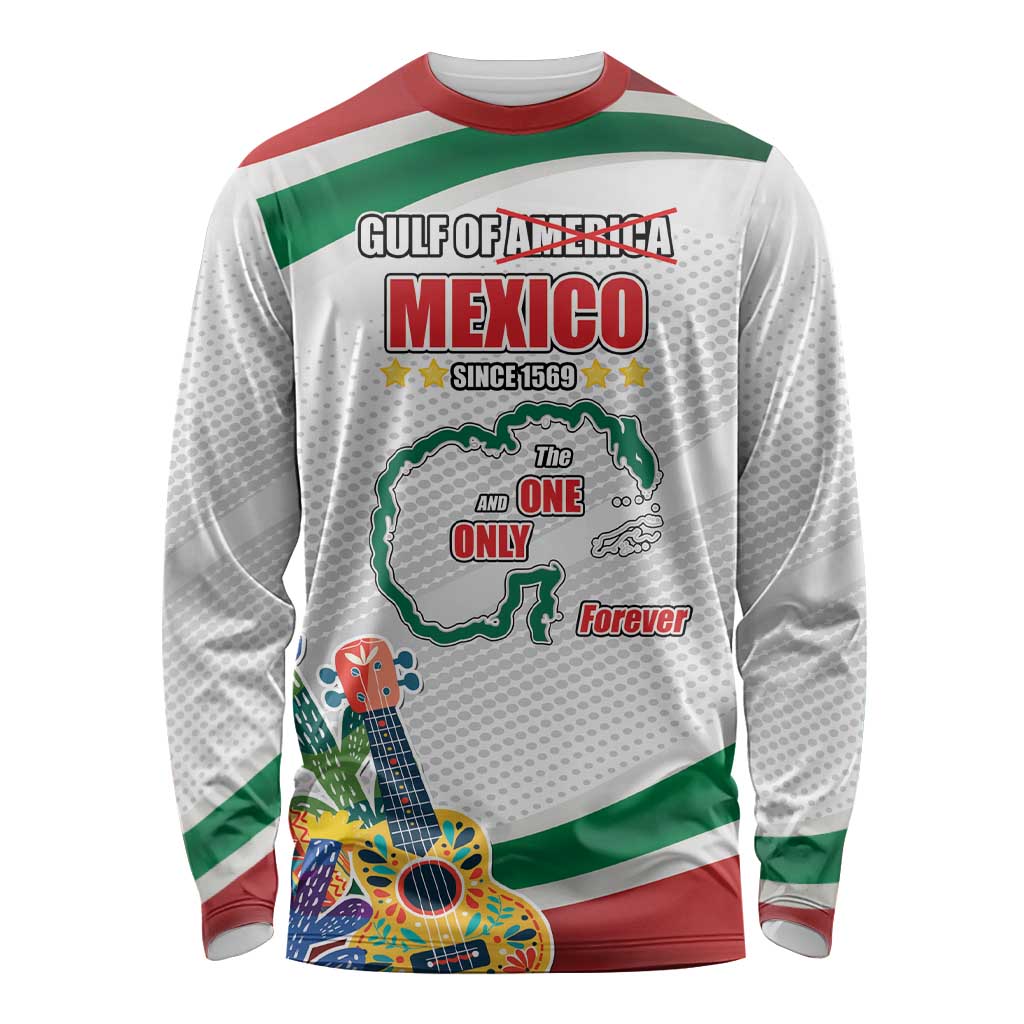 Gulf Of Mexico Since 1569 Long Sleeve Shirt Golfo De Mexico The One and Only LT17