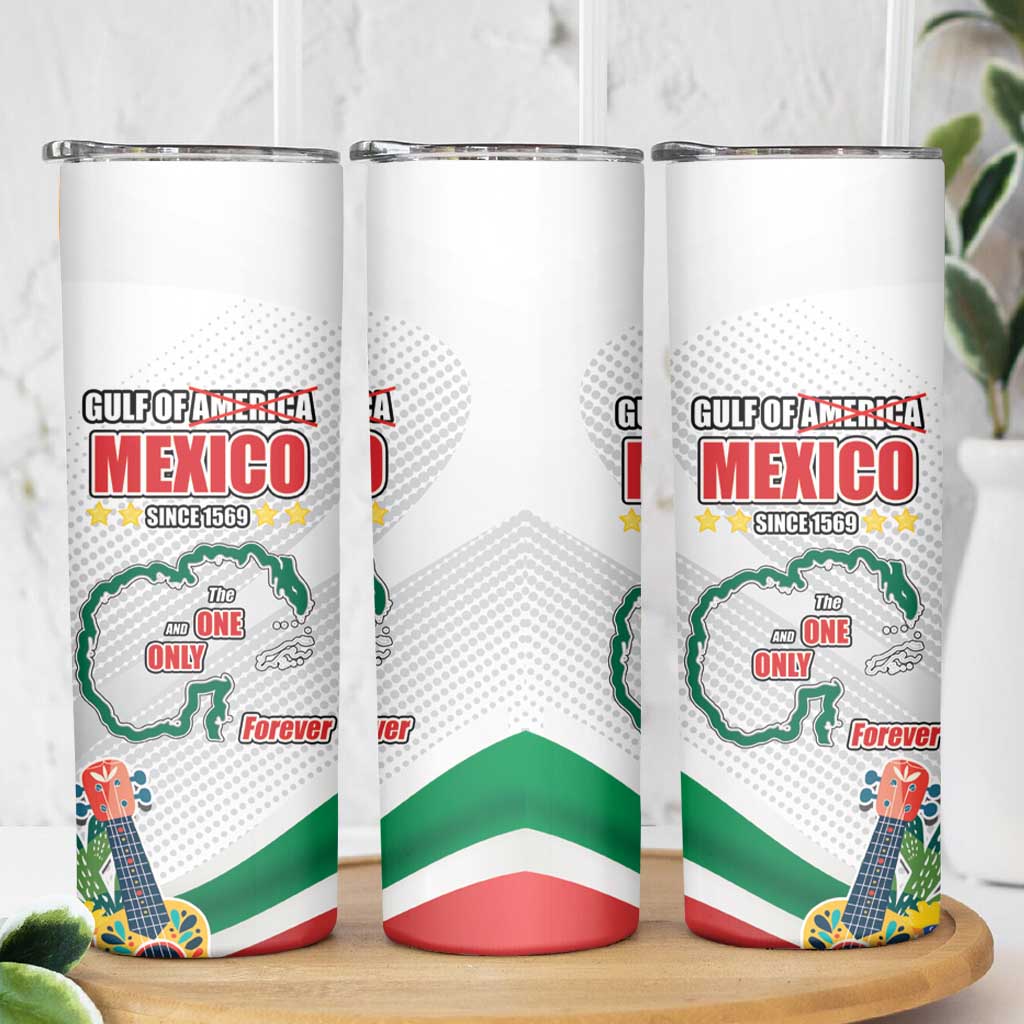 Gulf Of Mexico Since 1569 Skinny Tumbler Golfo De Mexico The One and Only