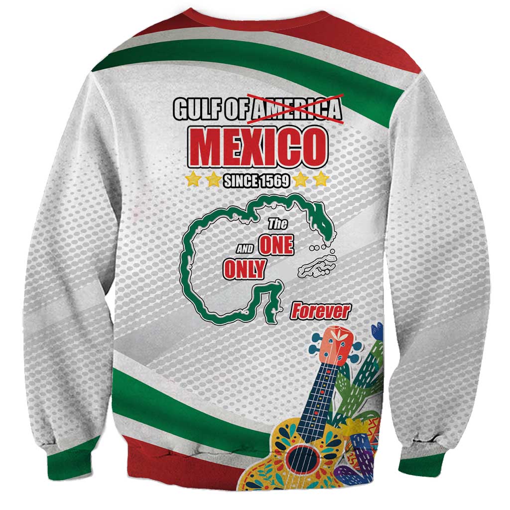 Gulf Of Mexico Since 1569 Sweatshirt Golfo De Mexico The One and Only LT17