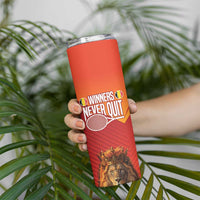 Custom Belgium Tennis Champions Skinny Tumbler Winners Never Quit with A Crowned Lion