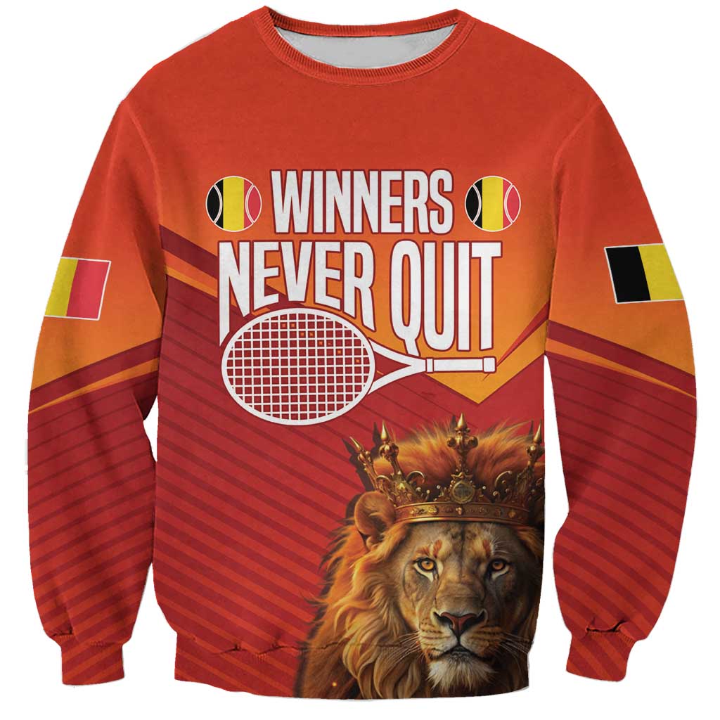 Custom Belgium Tennis Champions Sweatshirt Winners Never Quit with A Crowned Lion