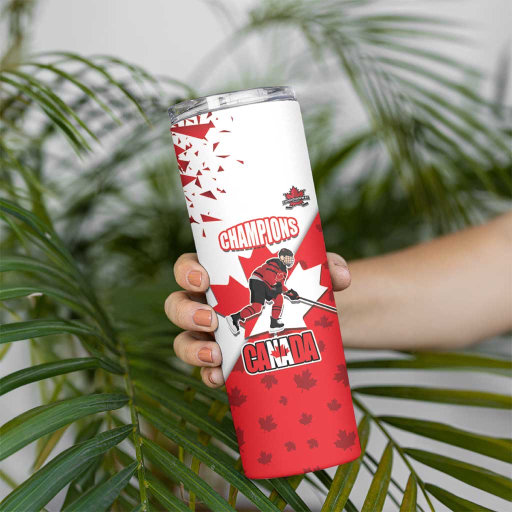Custom Canada Ice Hockey Champions Forever Skinny Tumbler Sporty Style