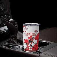 Custom Canada Ice Hockey Champions Forever Tumbler Cup Sporty Style