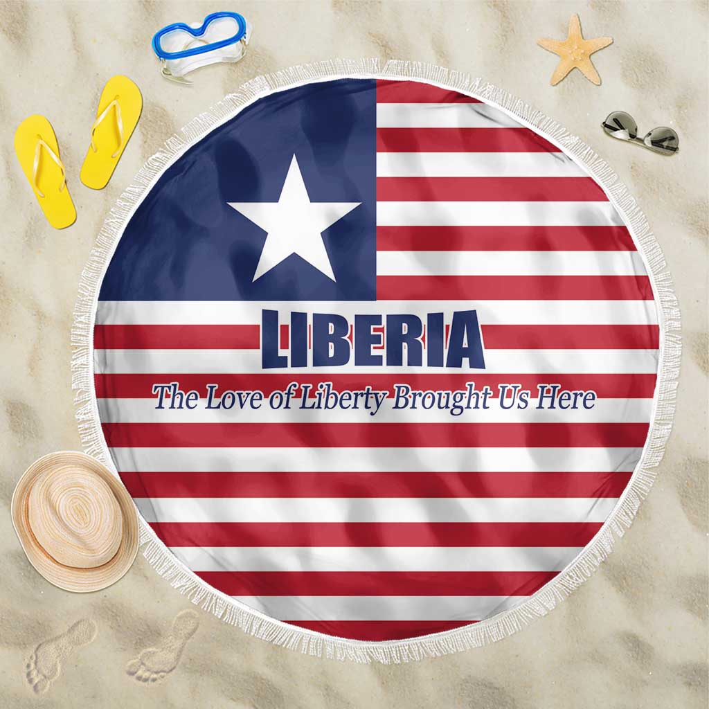 Liberia Flag Style Beach Blanket The Love of Liberty Brought Us Here