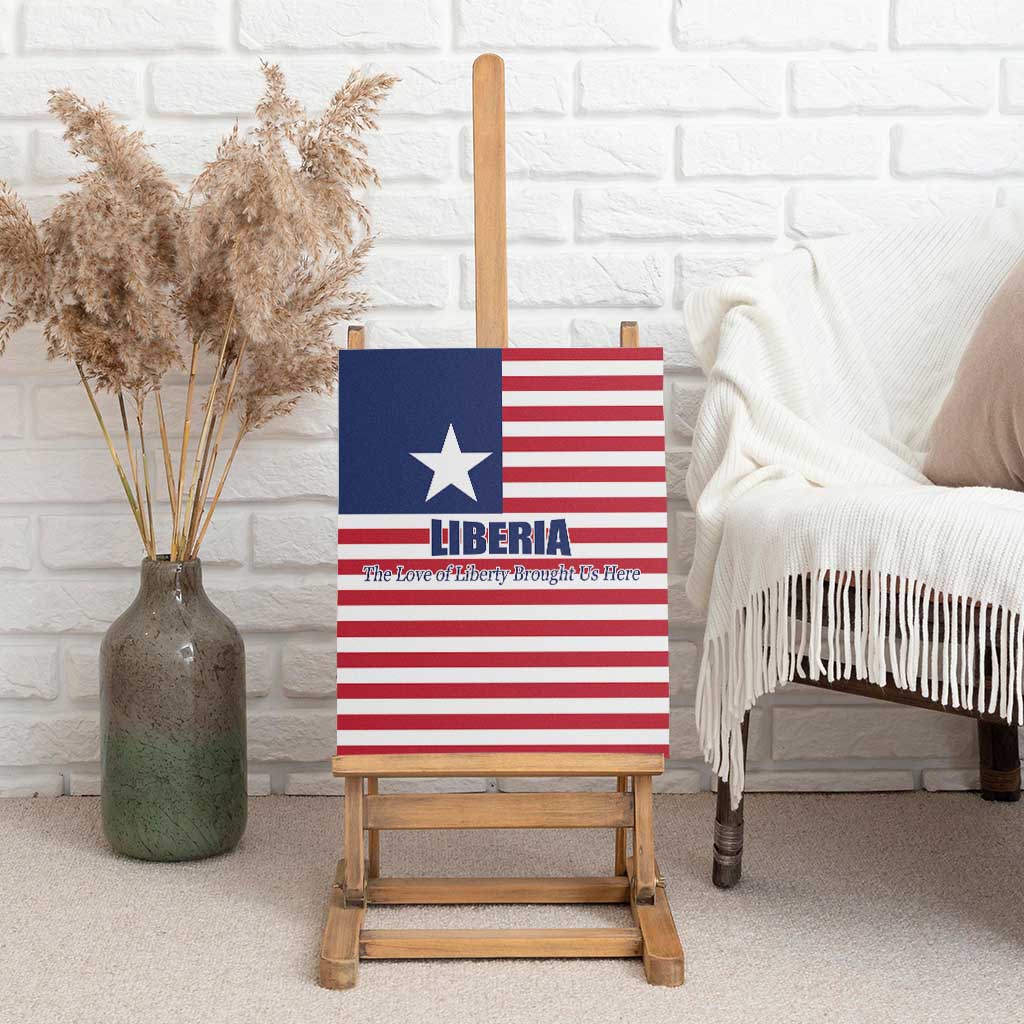 Liberia Flag Style Canvas Wall Art The Love of Liberty Brought Us Here