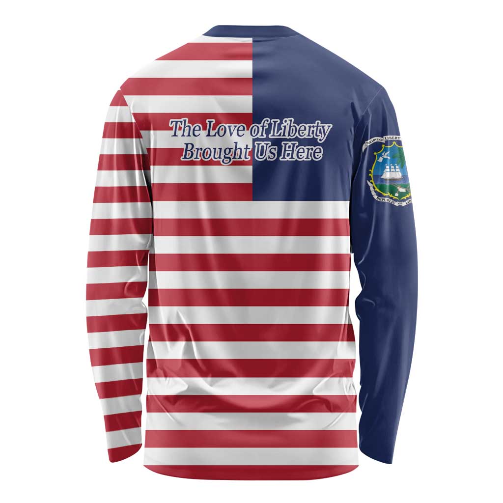 Liberia Flag Style Long Sleeve Shirt The Love of Liberty Brought Us Here