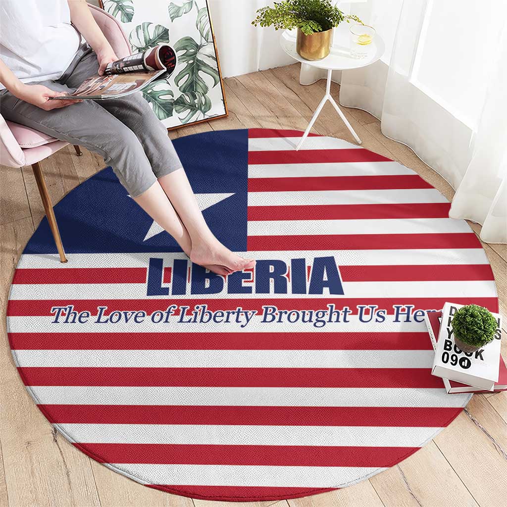 Liberia Flag Style Round Carpet The Love of Liberty Brought Us Here