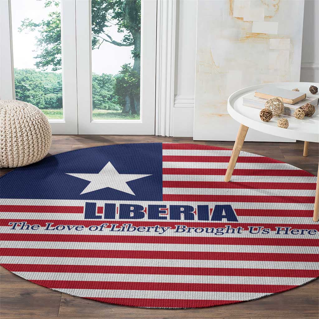 Liberia Flag Style Round Carpet The Love of Liberty Brought Us Here