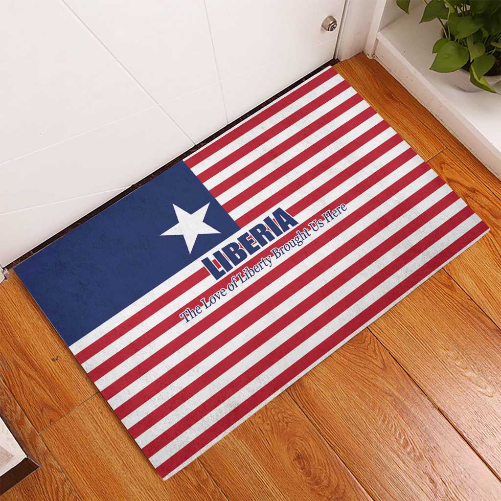 Liberia Flag Style Rubber Doormat The Love of Liberty Brought Us Here
